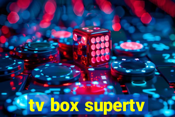 tv box supertv