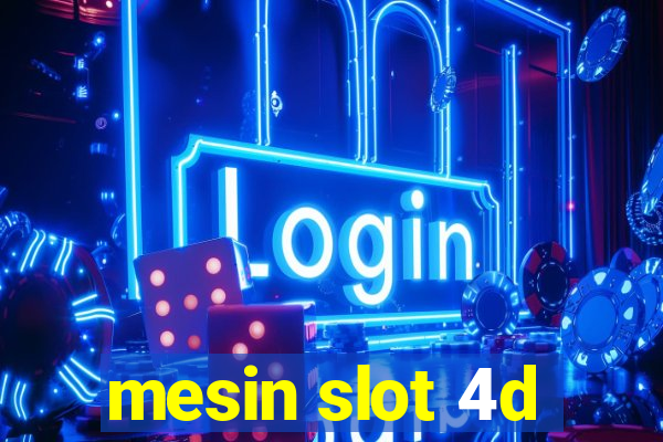 mesin slot 4d