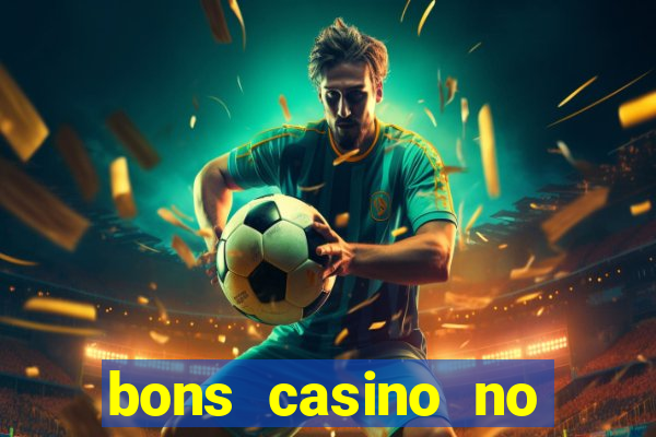 bons casino no deposit bonus