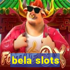 bela slots