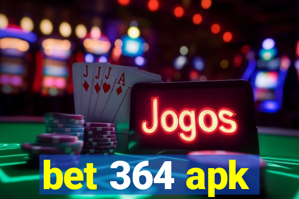 bet 364 apk