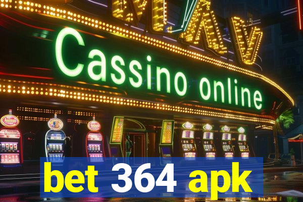 bet 364 apk