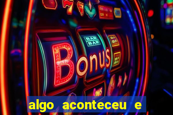 algo aconteceu e seu pin n?o está disponível