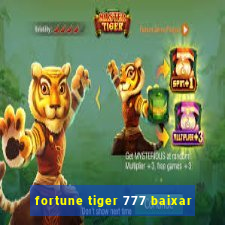 fortune tiger 777 baixar