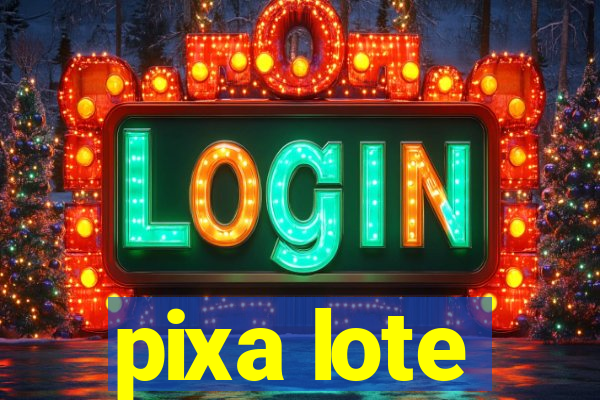 pixa lote