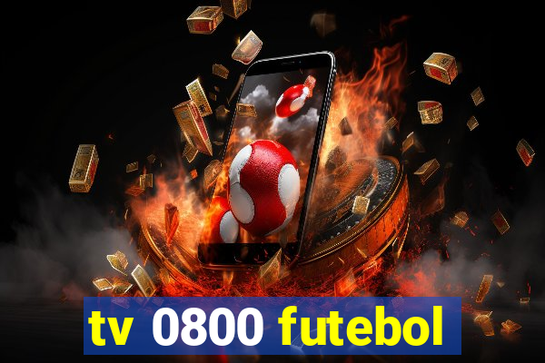 tv 0800 futebol