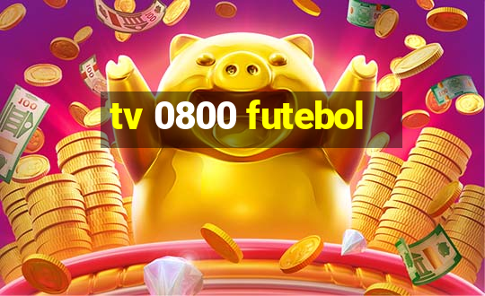 tv 0800 futebol