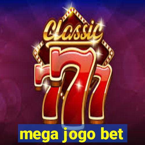 mega jogo bet