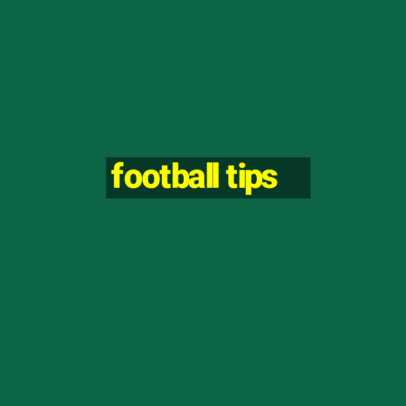 football tips