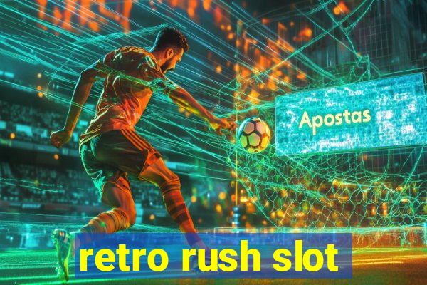 retro rush slot