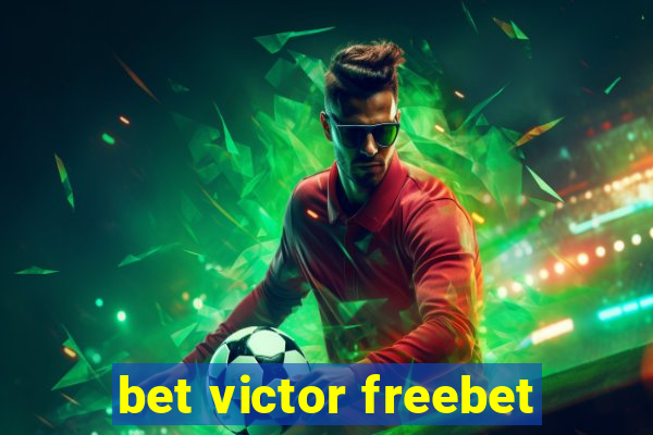 bet victor freebet