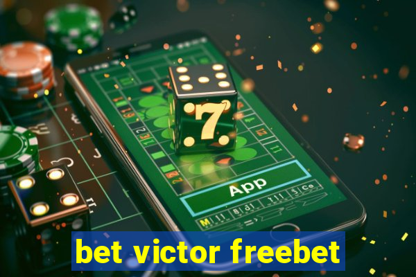 bet victor freebet