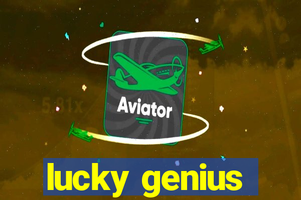 lucky genius