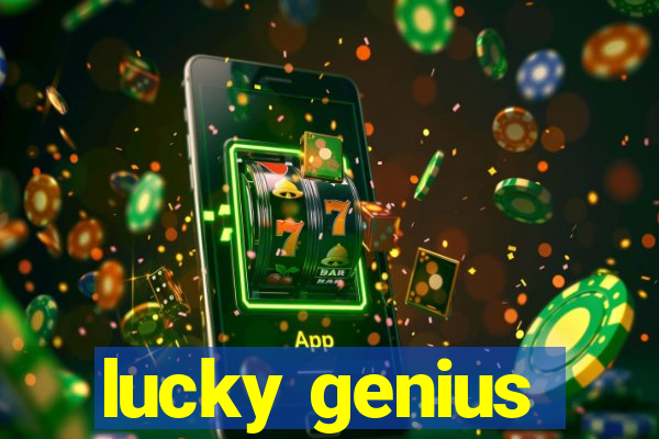 lucky genius