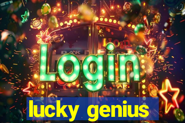 lucky genius