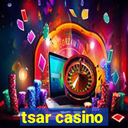 tsar casino