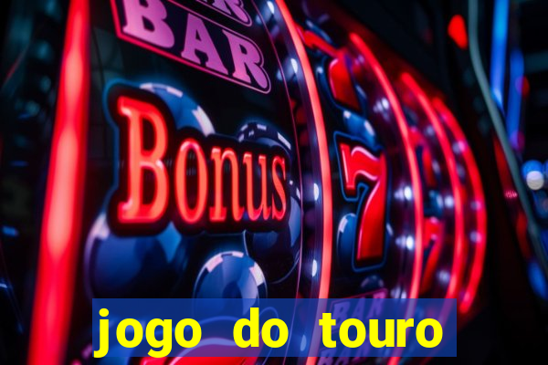 jogo do touro fortune gratis