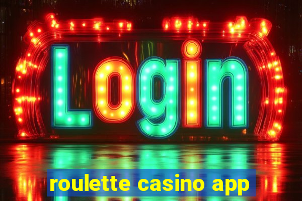 roulette casino app