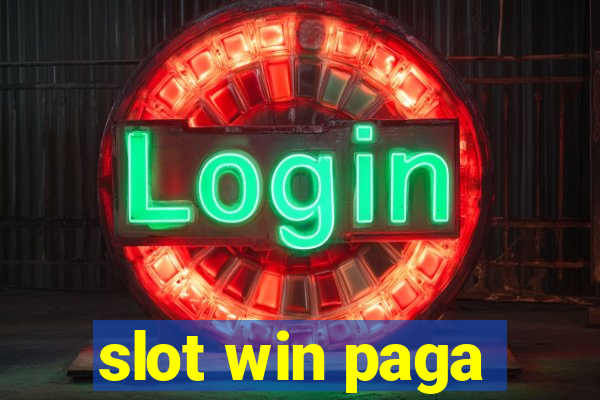 slot win paga