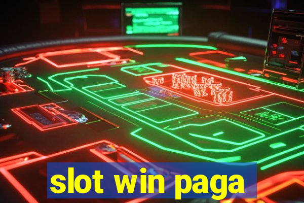 slot win paga