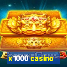 x1000 casino