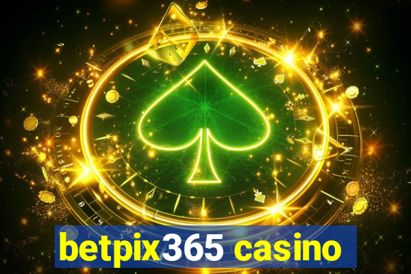 betpix365 casino