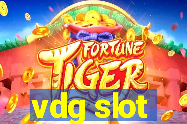 vdg slot