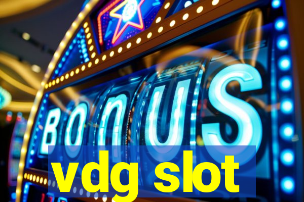 vdg slot