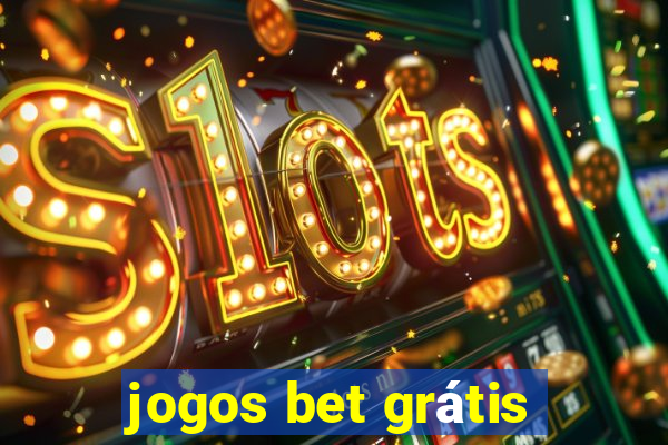 jogos bet grátis