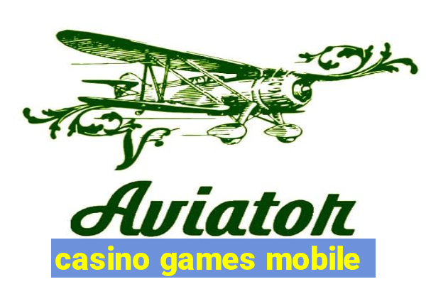 casino games mobile