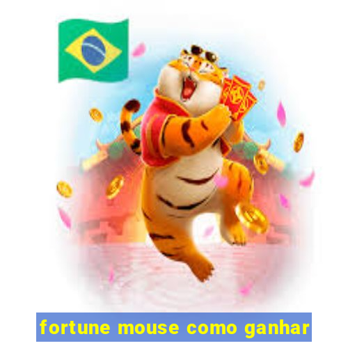 fortune mouse como ganhar