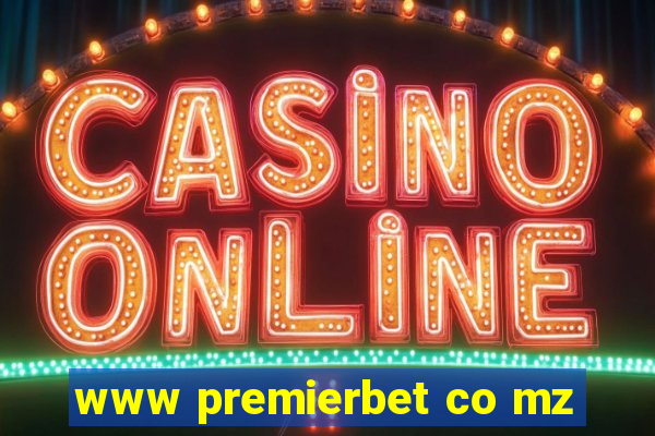 www premierbet co mz