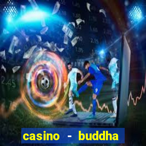 casino - buddha link slots