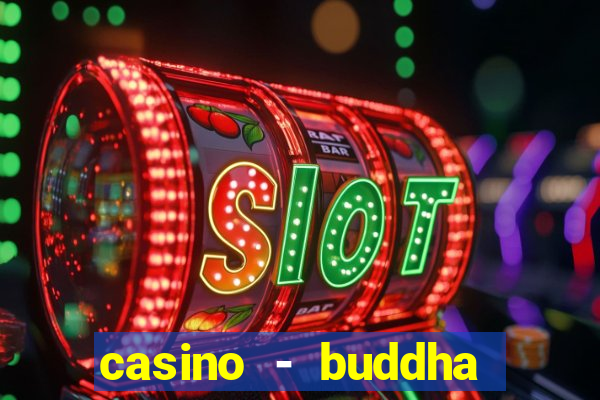 casino - buddha link slots