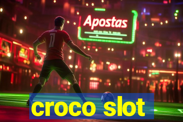 croco slot