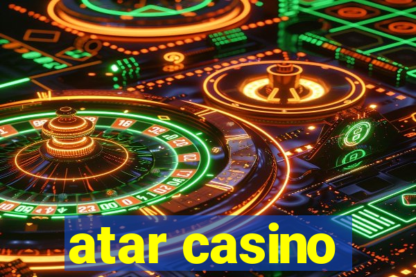 atar casino