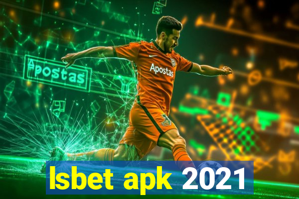 lsbet apk 2021