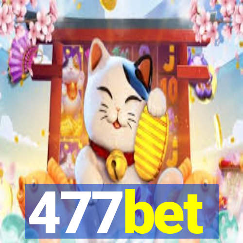 477bet