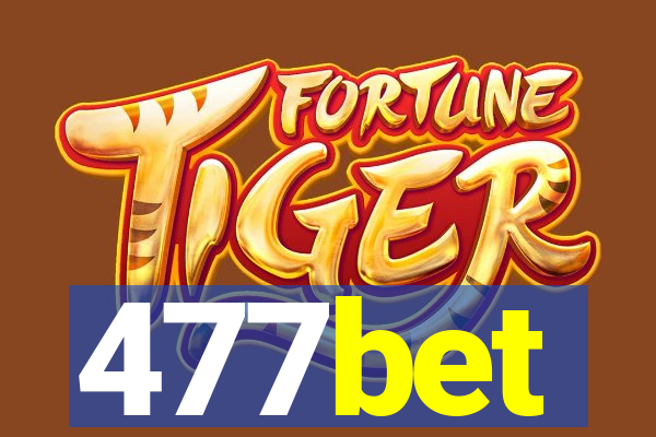 477bet