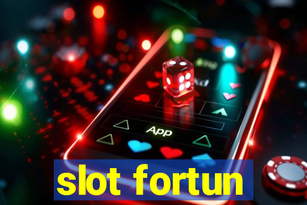 slot fortun