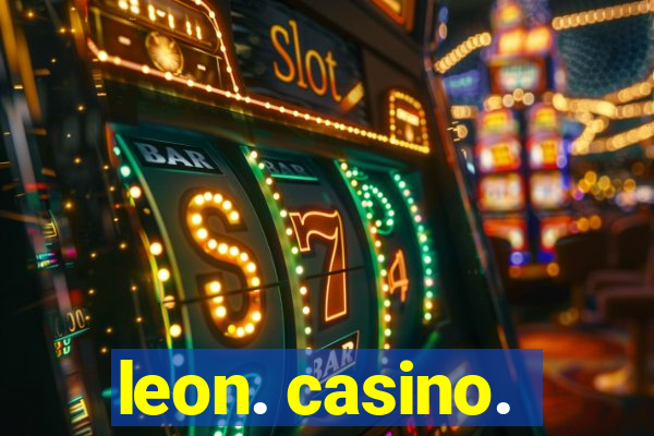 leon. casino.