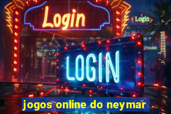 jogos online do neymar