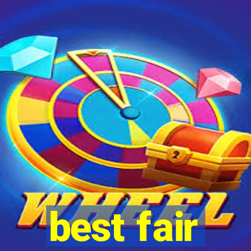 best fair