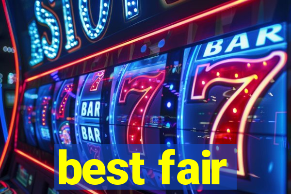 best fair