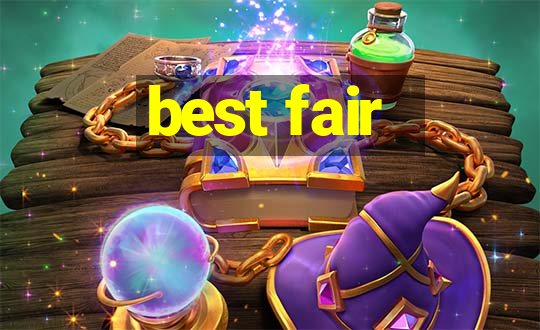 best fair