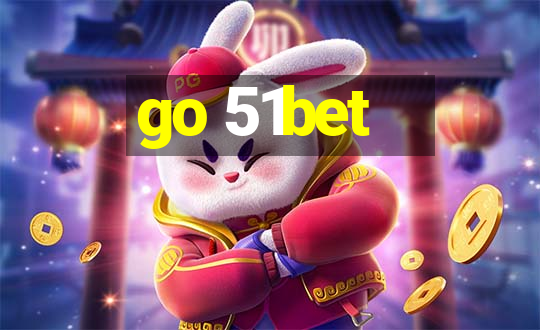 go 51bet