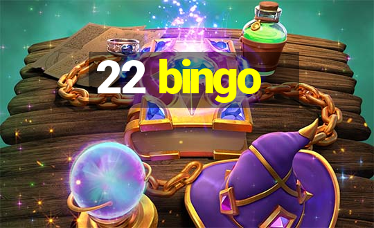 22 bingo