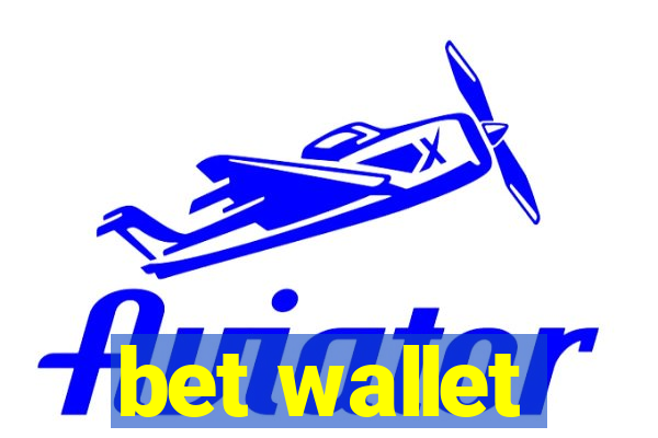 bet wallet