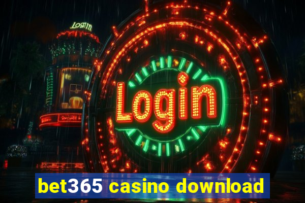 bet365 casino download