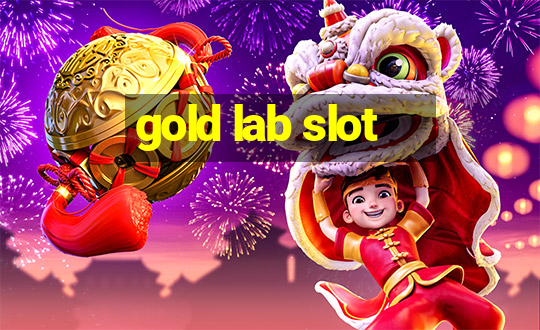 gold lab slot